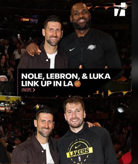 app下载-现场观战湖人，德约科维奇晒与詹姆斯和东契奇合照